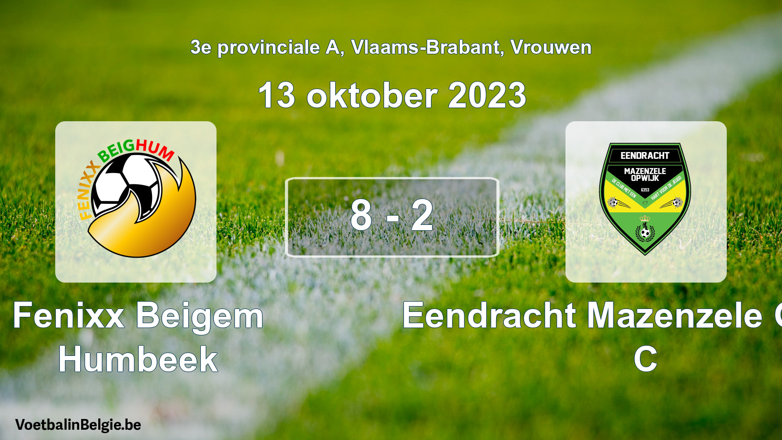 Gespeelde wedstrijd vrouwenvoetbal: Fenixx Beigem Humbeek - Eendracht Mazenzele Opwijk C 8 - 2 (13 oktober 2023)