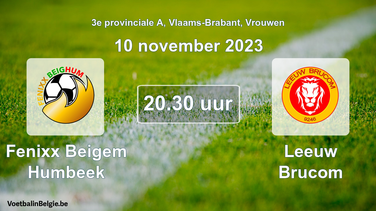 Geplande wedstrijd vrouwenvoetbal: Fenixx Beigem Humbeek - Leeuw Brucom (10 november 2023)