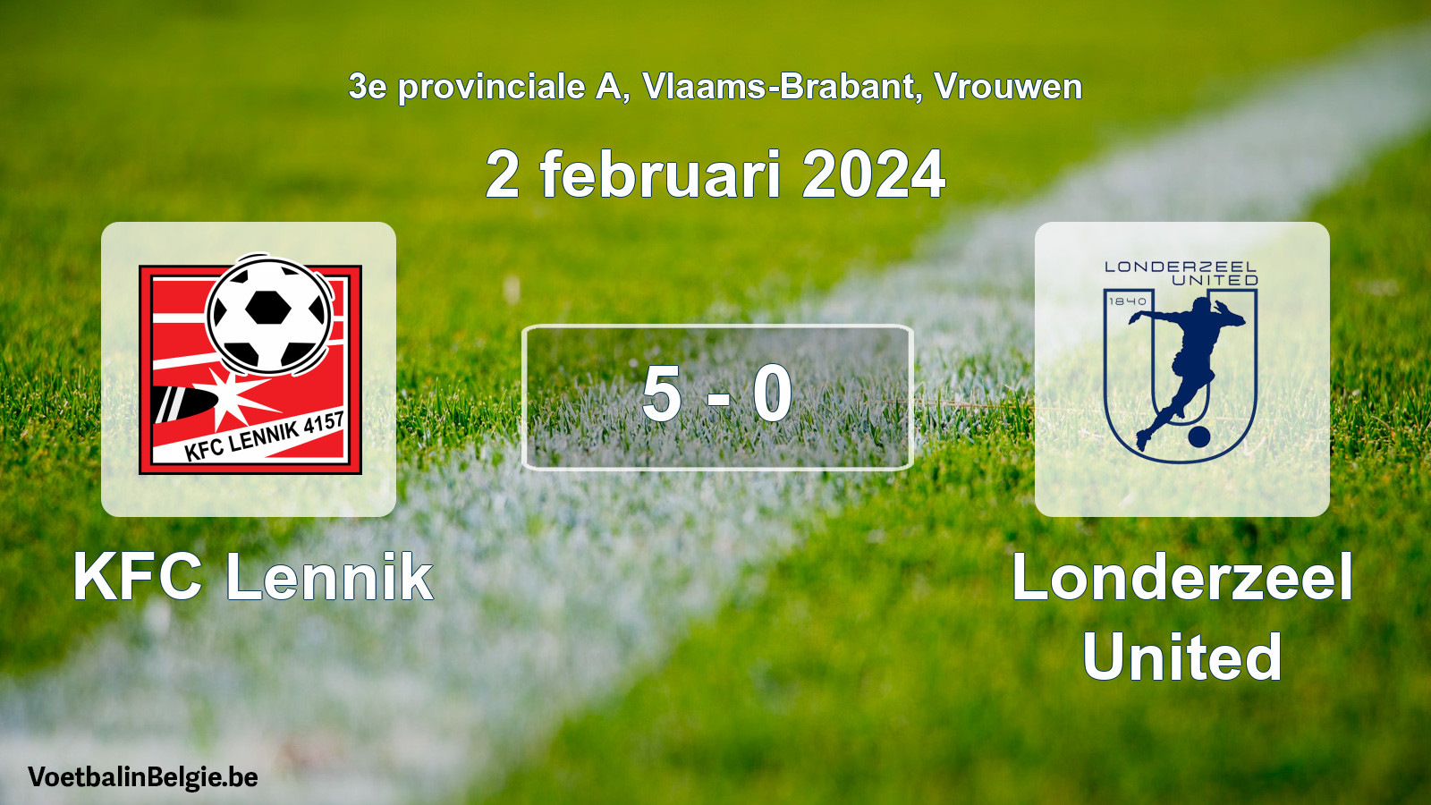 Gespeelde wedstrijd vrouwenvoetbal: KFC Lennik - Londerzeel United 5 - 0 (2 februari 2024)
