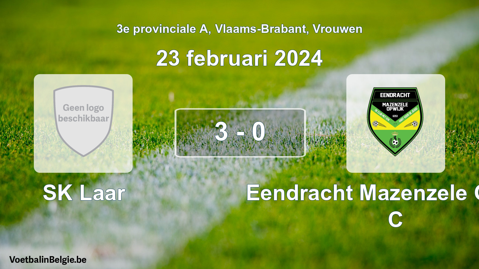 Gespeelde wedstrijd vrouwenvoetbal: SK Laar - Eendracht Mazenzele Opwijk C 3 - 0 (23 februari 2024)