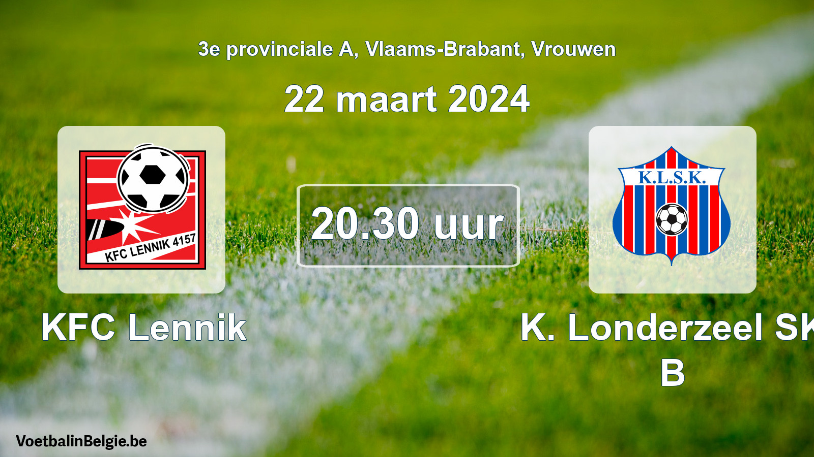 Geplantes Spiel frauen-Fußball: KFC Lennik - K. Londerzeel SK B (22 März 2024)