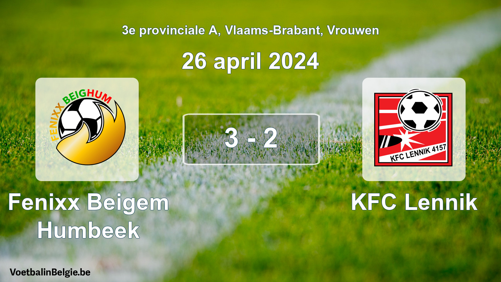 Gespeelde wedstrijd vrouwenvoetbal: Fenixx Beigem Humbeek - KFC Lennik 3 - 2 (26 april 2024)