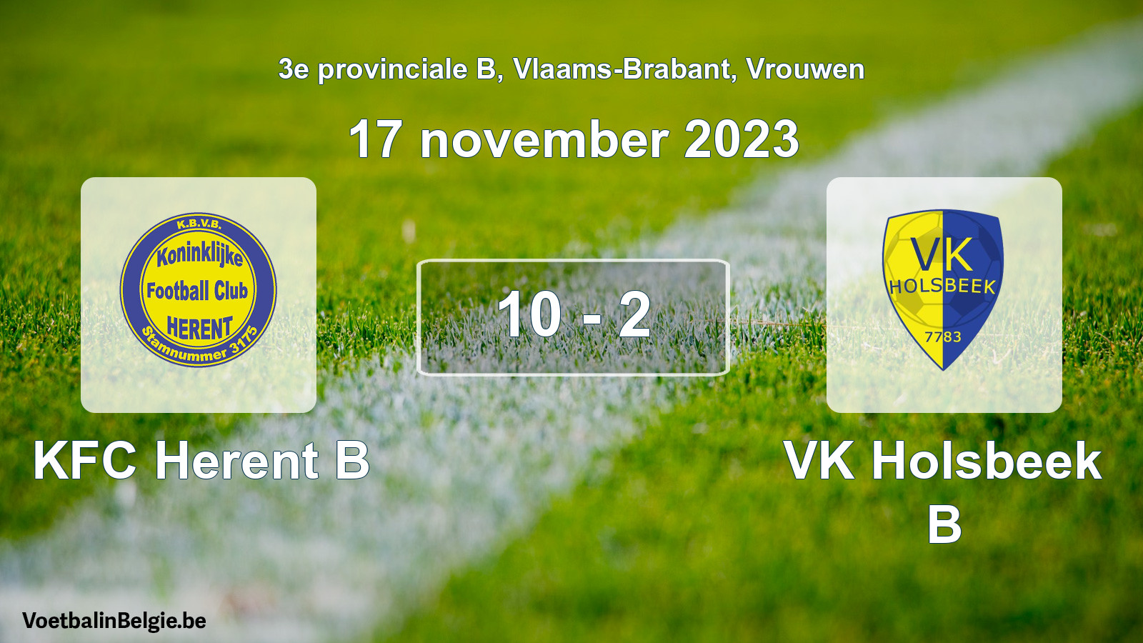 Gespeelde wedstrijd vrouwenvoetbal: KFC Herent B - VK Holsbeek B 10 - 2 (17 november 2023)