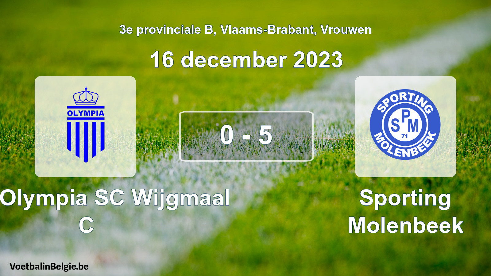 Gespeelde wedstrijd vrouwenvoetbal: Kon. Olympia SC Wijgmaal C - Sporting Molenbeek 0 - 5 (16 december 2023)