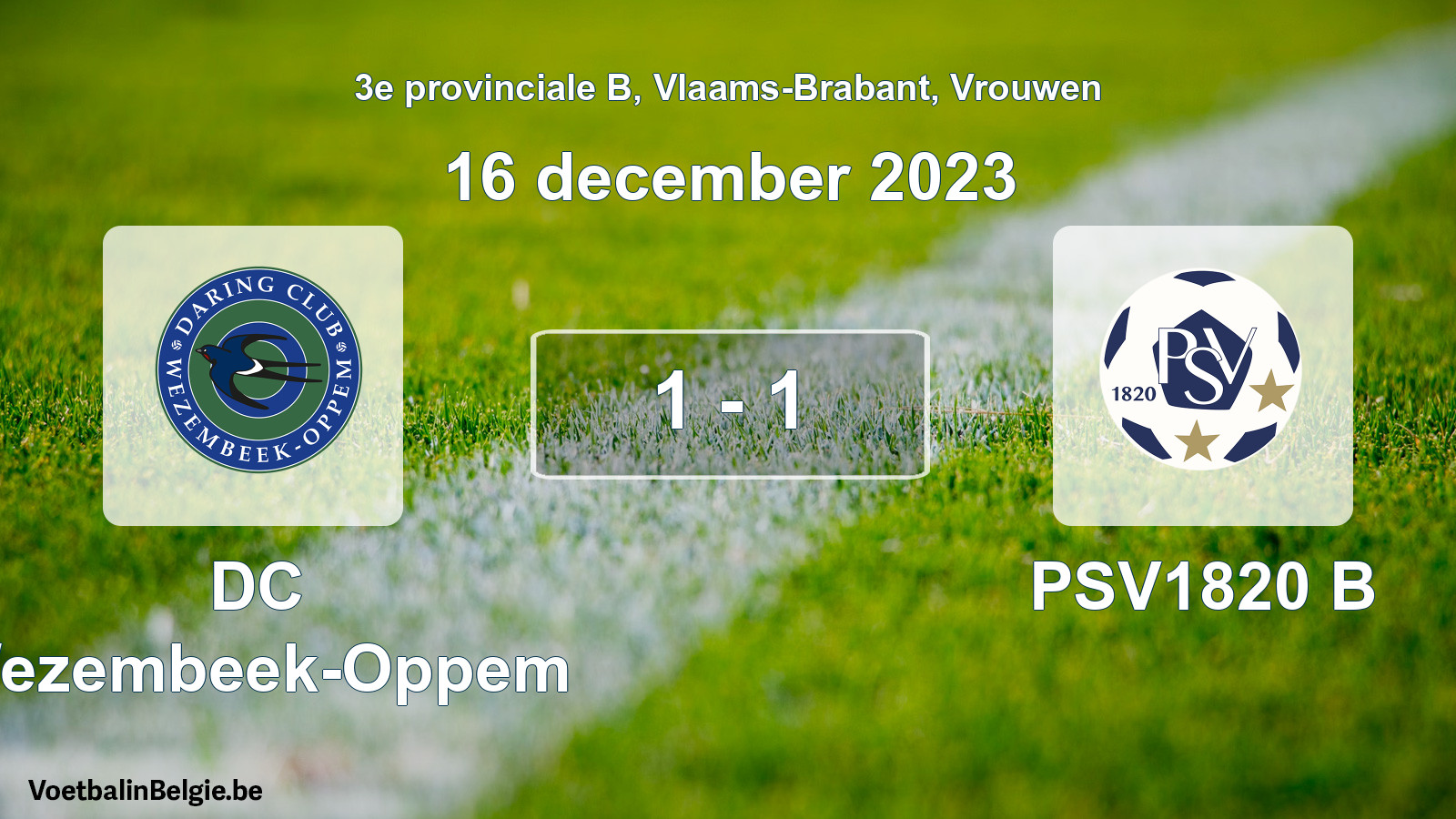 Gespeelde wedstrijd vrouwenvoetbal: DC Wezembeek-Oppem - PSV1820 B 1 - 1 (16 december 2023)