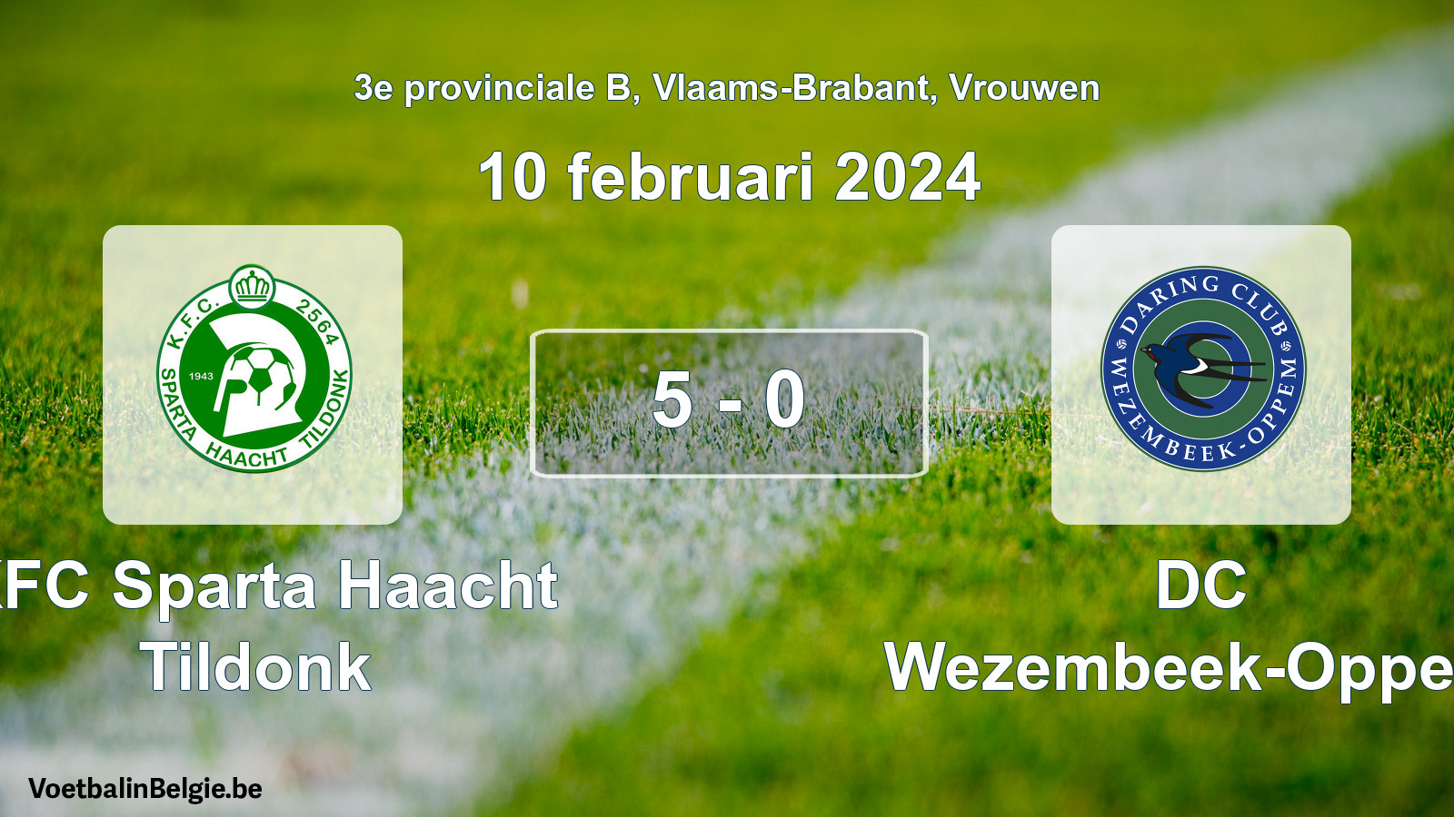 Gespeelde wedstrijd vrouwenvoetbal: KFC Sparta Haacht Tildonk - DC Wezembeek-Oppem 5 - 0 (10 februari 2024)