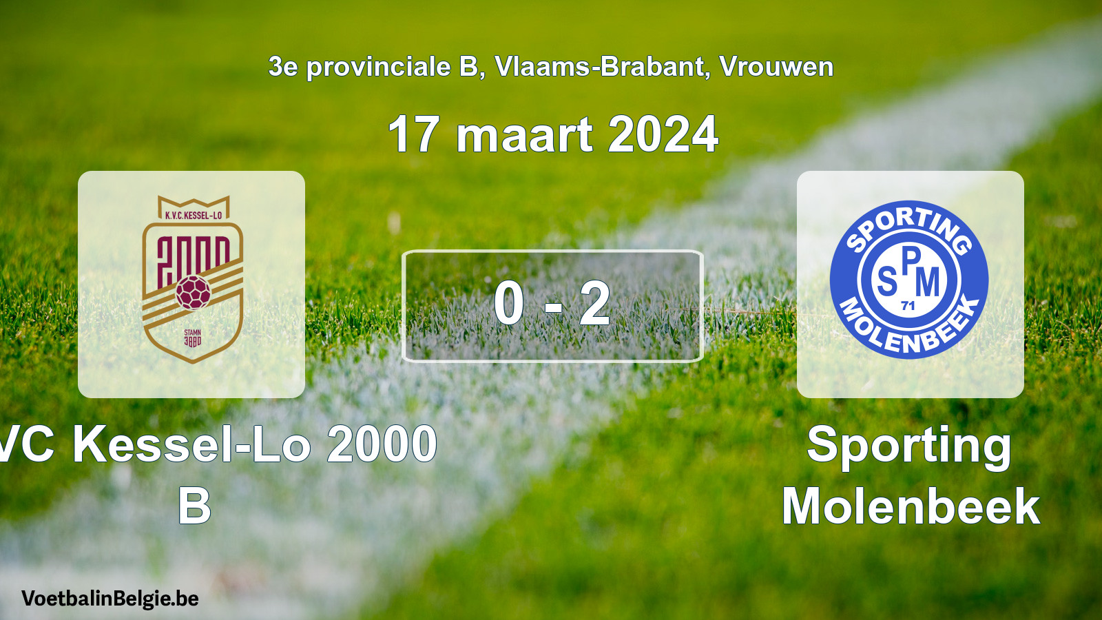 Gespeelde wedstrijd vrouwenvoetbal: KVC Kessel-Lo 2000 B - Sporting Molenbeek 0 - 2 (17 maart 2024)