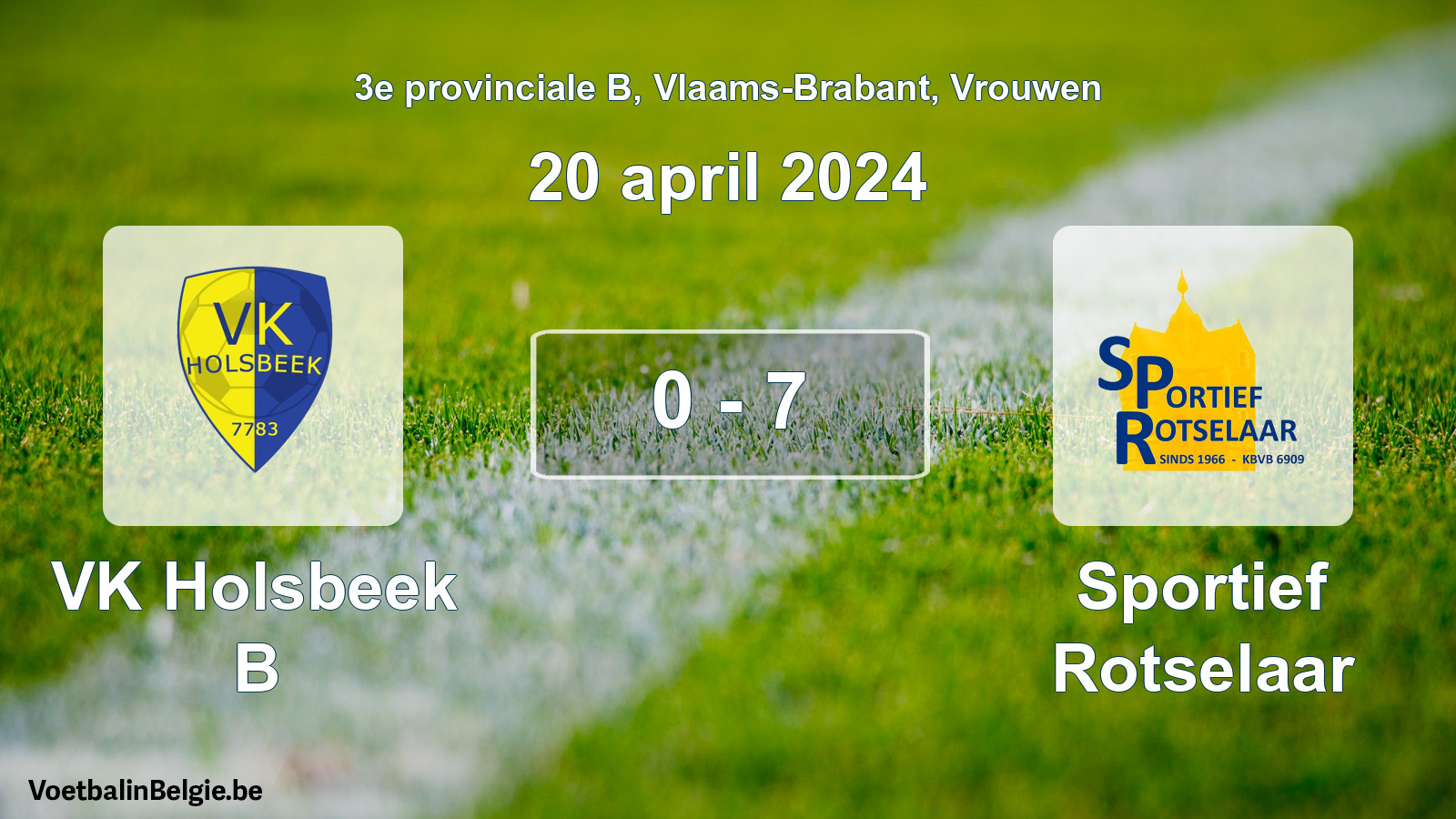 Gespeelde wedstrijd vrouwenvoetbal: VK Holsbeek B - Sportief Rotselaar 0 - 7 (20 april 2024)