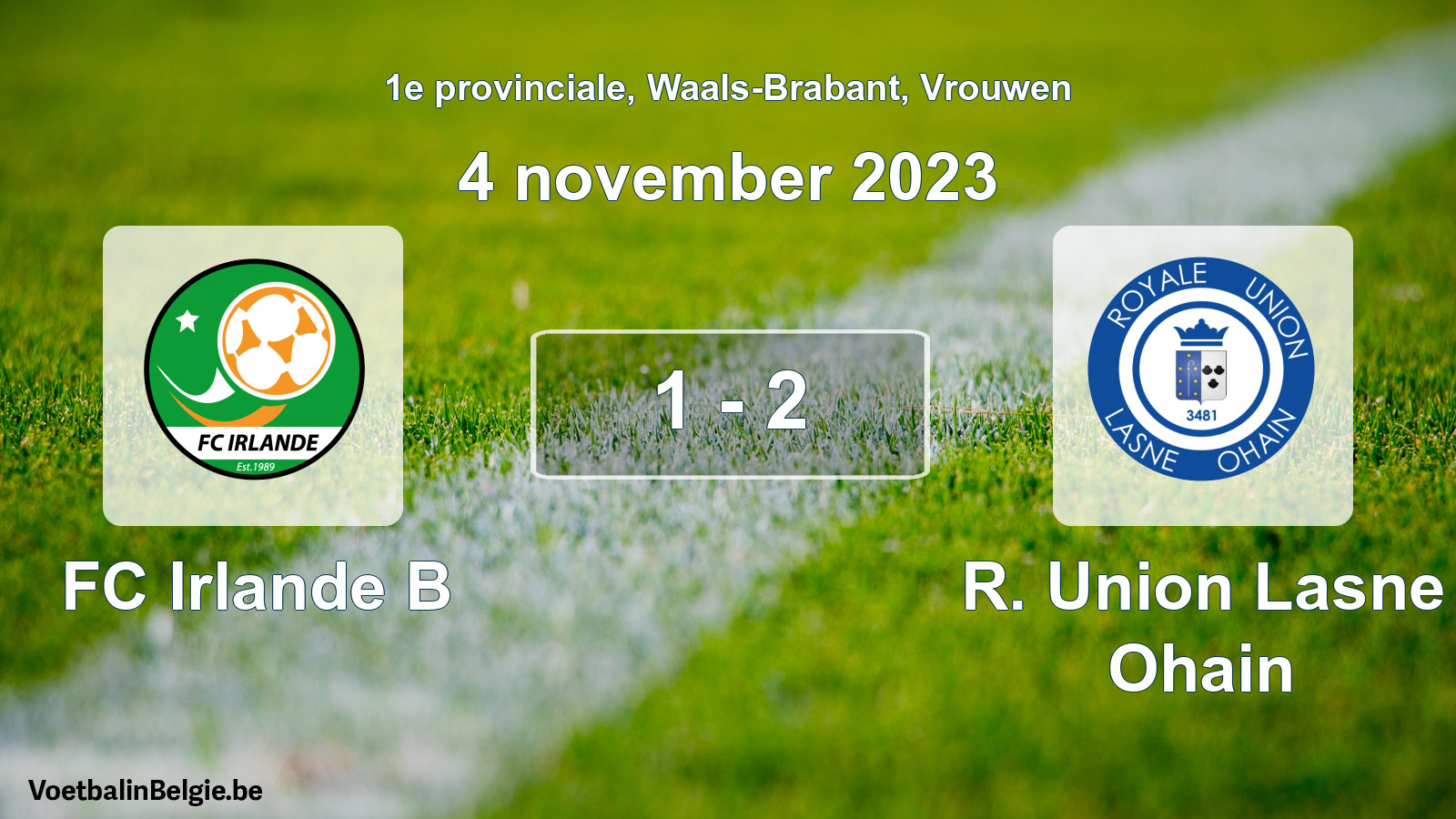 Gespeelde wedstrijd vrouwenvoetbal: FC Irlande B - R. Union Lasne Ohain 1 - 2 (4 november 2023)