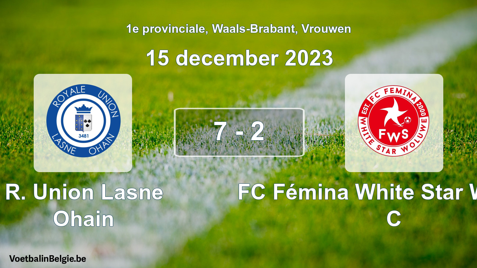Gespeelde wedstrijd vrouwenvoetbal: R. Union Lasne Ohain - FC Fémina White Star Woluwe C 7 - 2 (15 december 2023)
