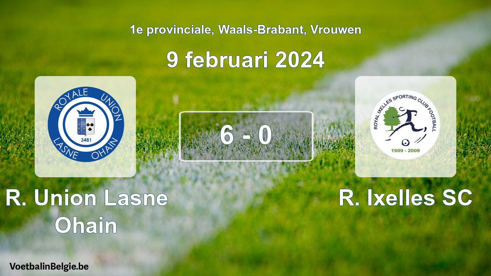 Gespeelde wedstrijd vrouwenvoetbal: R. Union Lasne Ohain - R. Ixelles SC 6 - 0 (9 februari 2024)