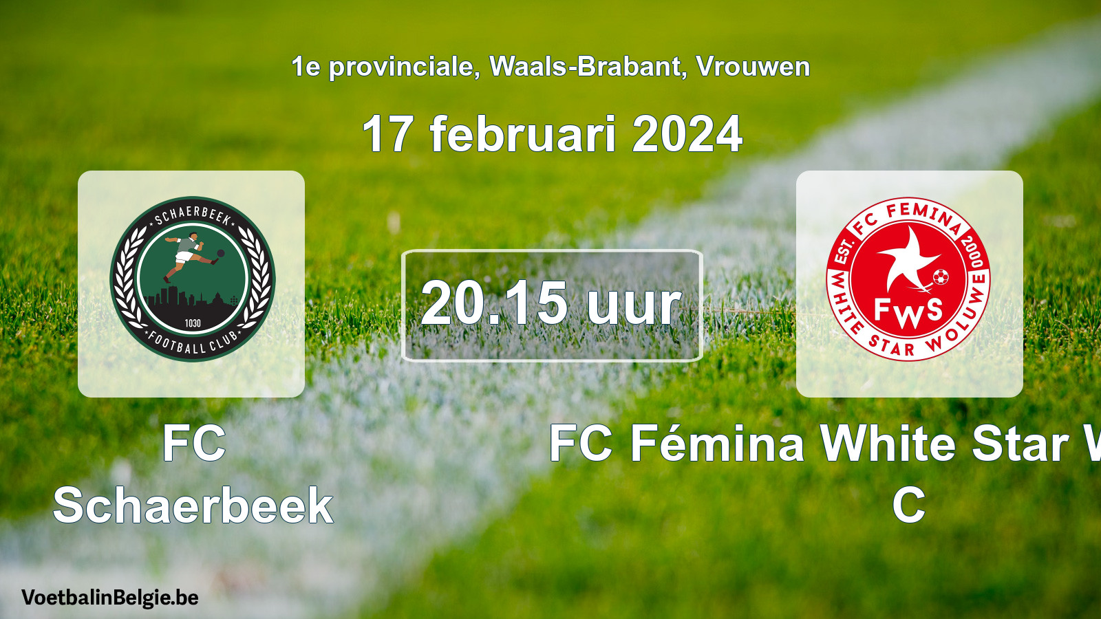 Geplande wedstrijd vrouwenvoetbal: FC Schaerbeek - FC Fémina White Star Woluwe C (17 februari 2024)