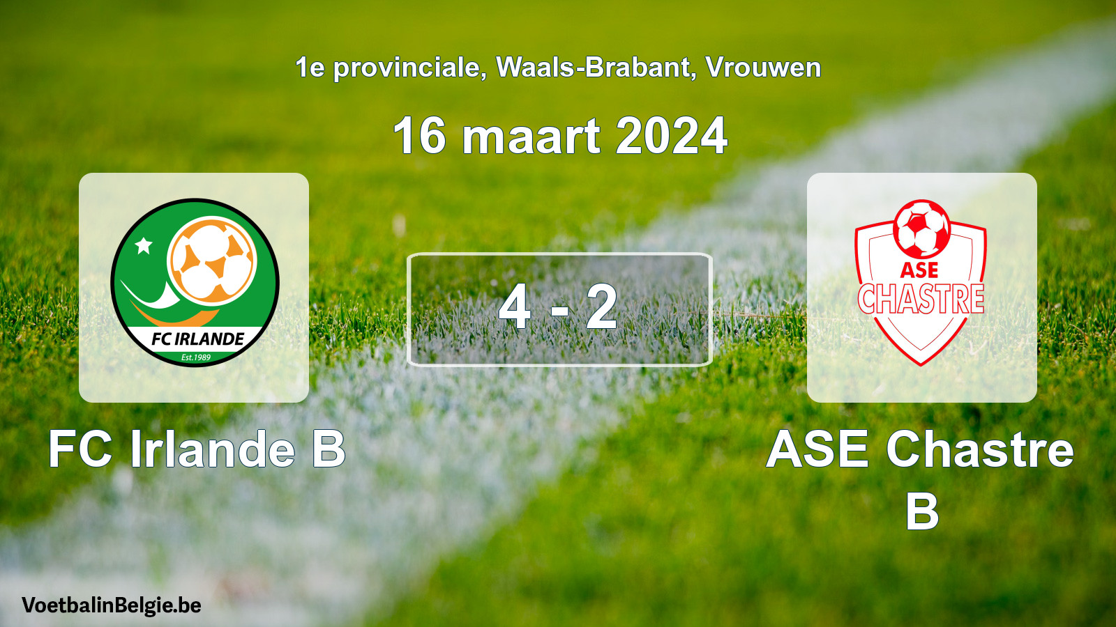 Gespeelde wedstrijd vrouwenvoetbal: FC Irlande B - ASE Chastre B 4 - 2 (16 maart 2024)