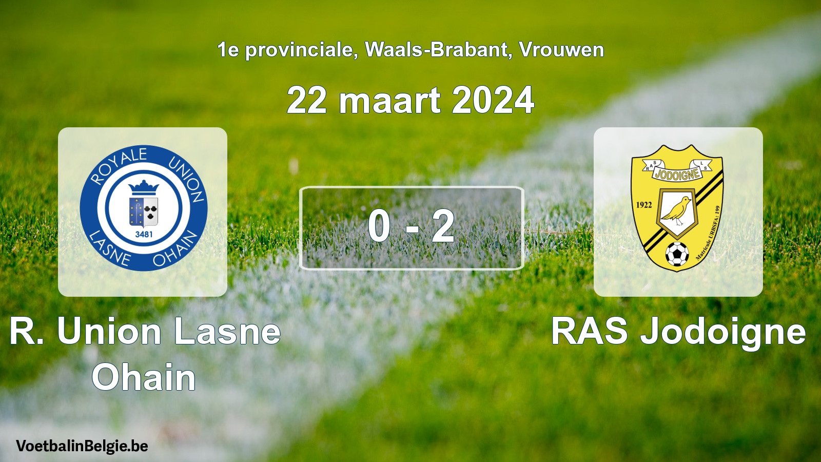 Gespeelde wedstrijd vrouwenvoetbal: R. Union Lasne Ohain - RAS Jodoigne 0 - 2 (22 maart 2024)