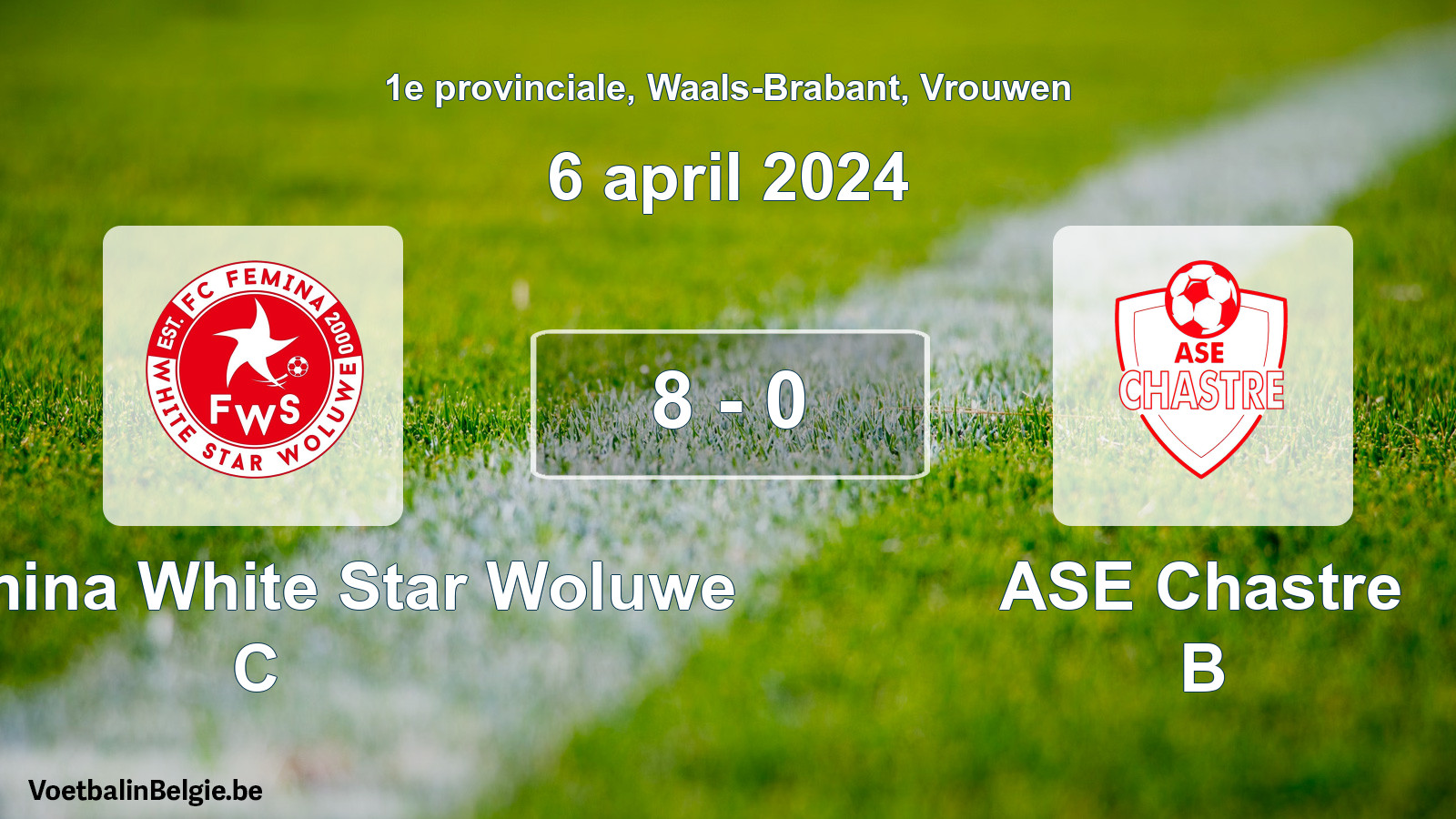 Gespeelde wedstrijd vrouwenvoetbal: FC Fémina White Star Woluwe C - ASE Chastre B 8 - 0 (6 april 2024)