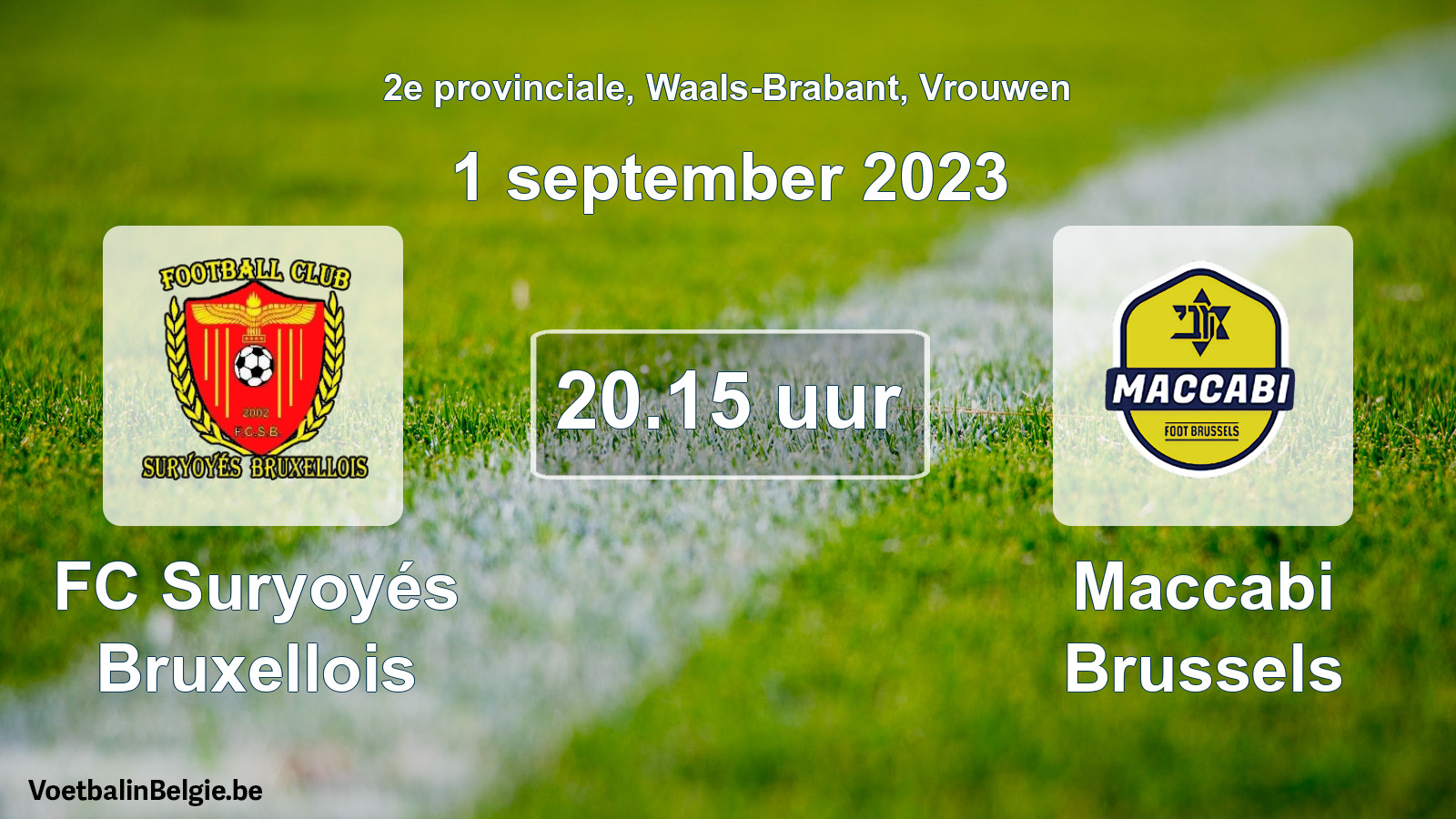Match prévu football femmes: FC Suryoyés Bruxellois - Maccabi Brussels (1 septembre 2023)