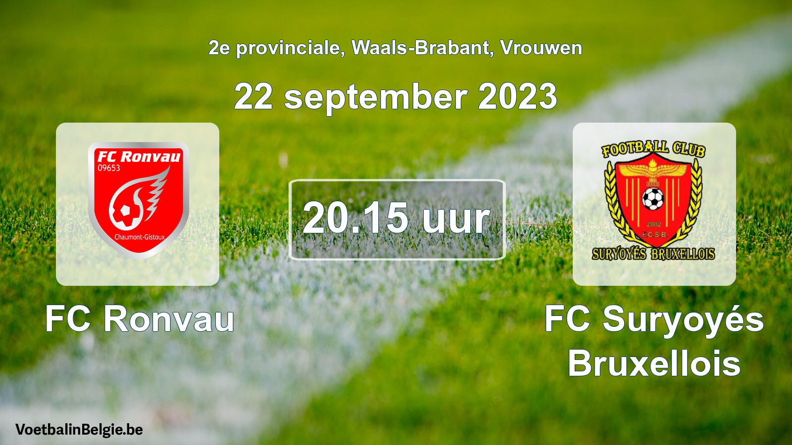 Geplande wedstrijd vrouwenvoetbal: FC Ronvau - FC Suryoyés Bruxellois (22 september 2023)
