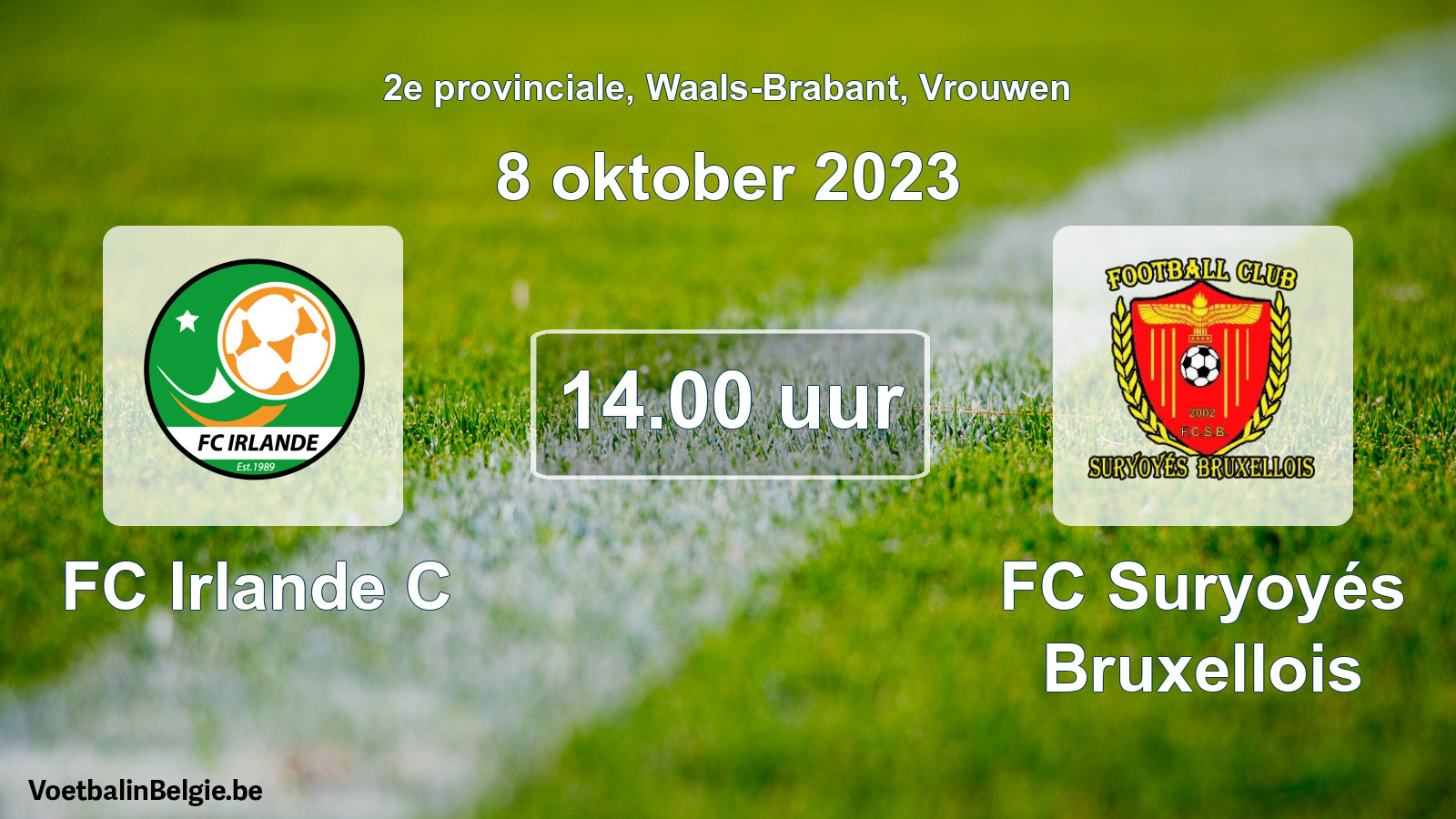 Match prévu football femmes: FC Irlande C - FC Suryoyés Bruxellois (8 octobre 2023)