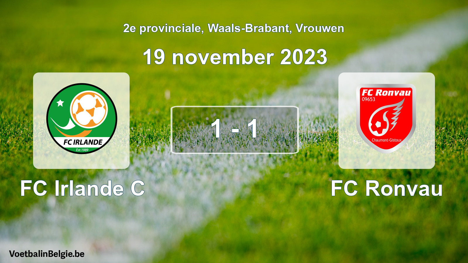 Gespeelde wedstrijd vrouwenvoetbal: FC Irlande C - FC Ronvau 1 - 1 (19 november 2023)