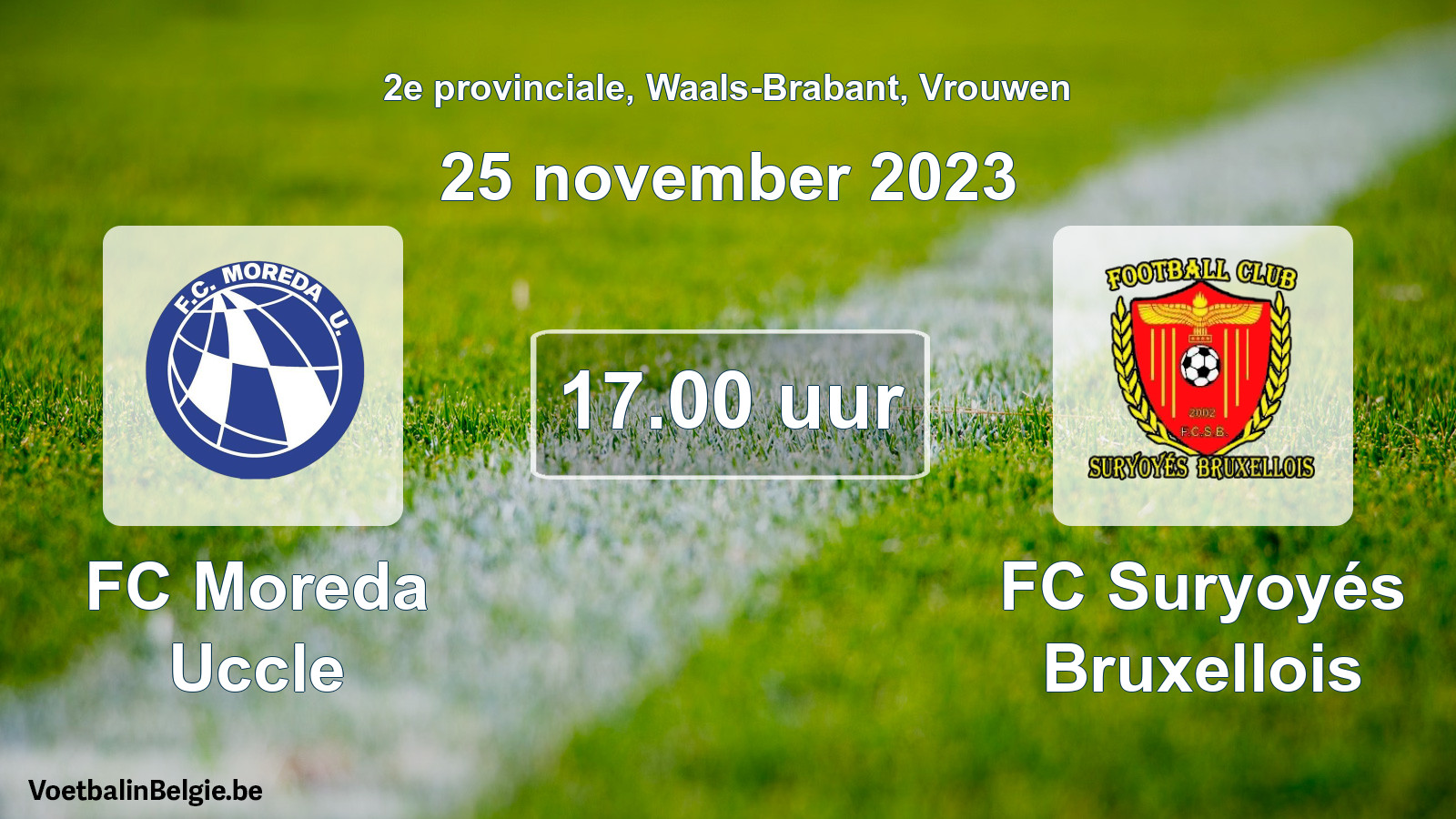 Match prévu football femmes: FC Moreda Uccle - FC Suryoyés Bruxellois (25 novembre 2023)