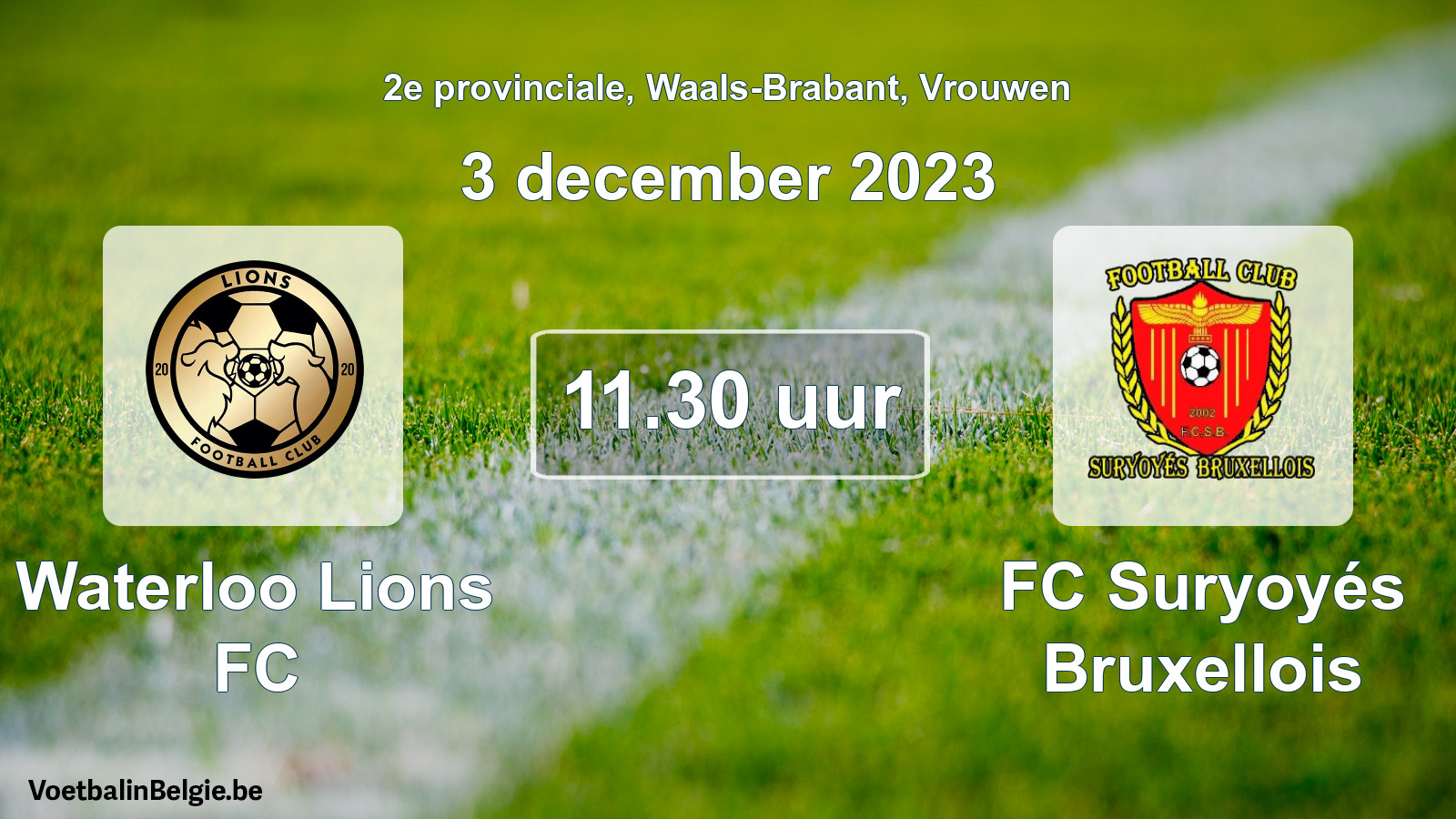 Match prévu football femmes: Waterloo Lions FC - FC Suryoyés Bruxellois (3 décembre 2023)