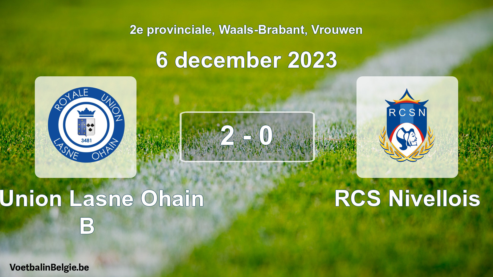 Gespeelde wedstrijd vrouwenvoetbal: R. Union Lasne Ohain B - RCS Nivellois 2 - 0 (6 december 2023)