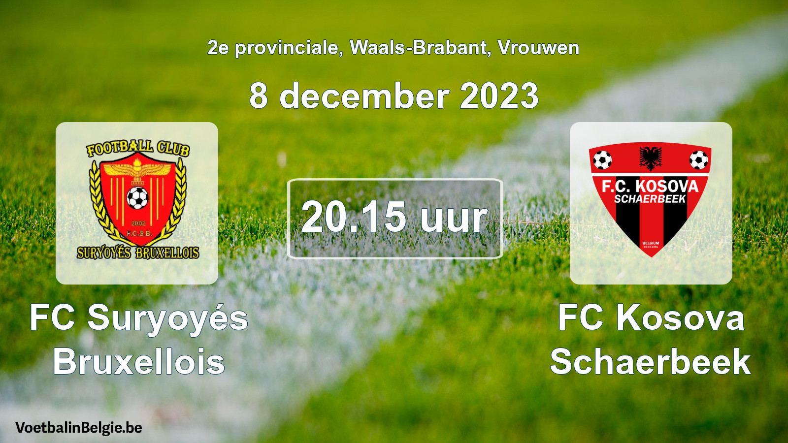 Geplande wedstrijd vrouwenvoetbal: FC Suryoyés Bruxellois - FC Kosova Schaerbeek (8 december 2023)