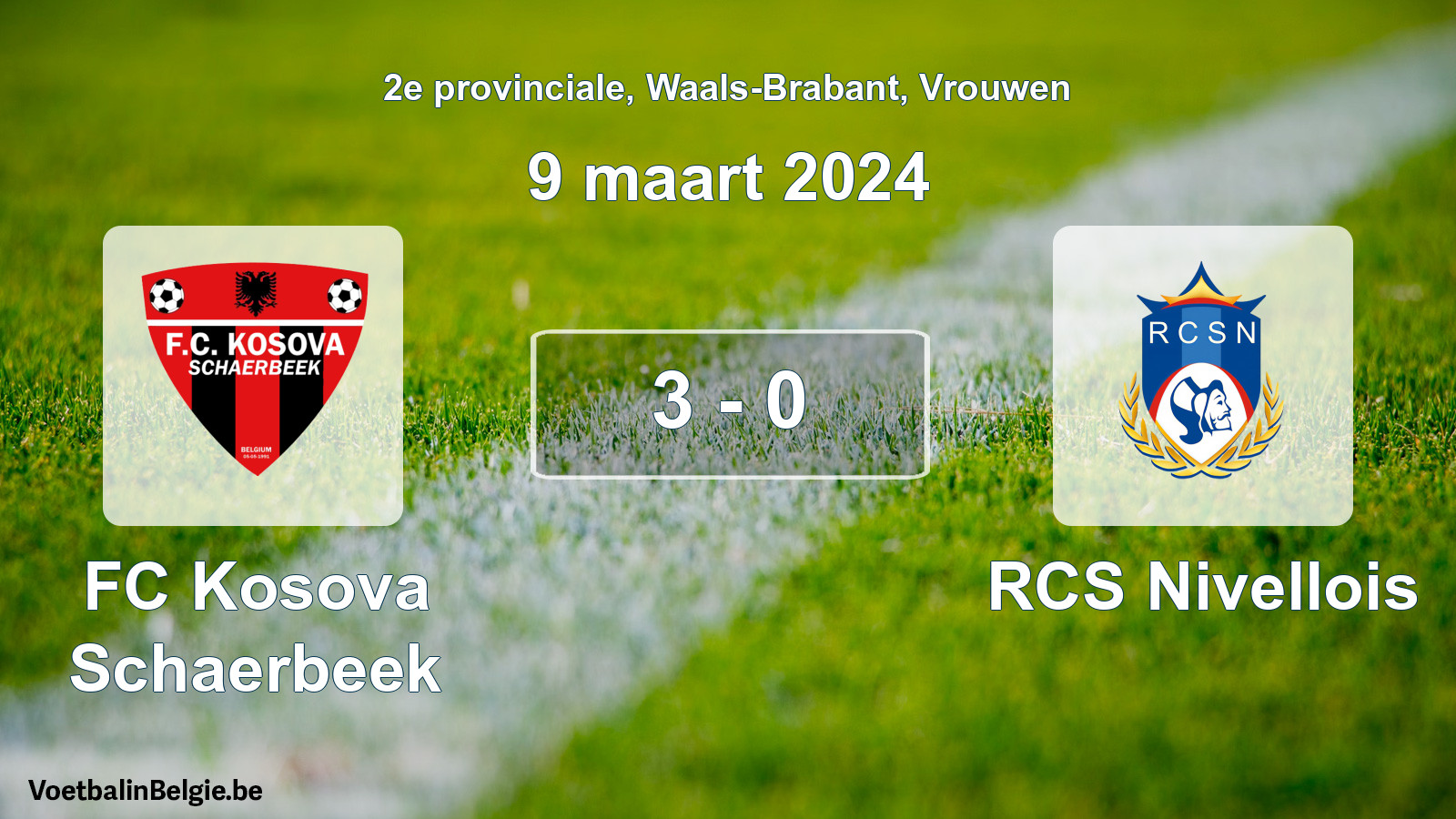Gespeelde wedstrijd vrouwenvoetbal: FC Kosova Schaerbeek - RCS Nivellois 3 - 0 (9 maart 2024)