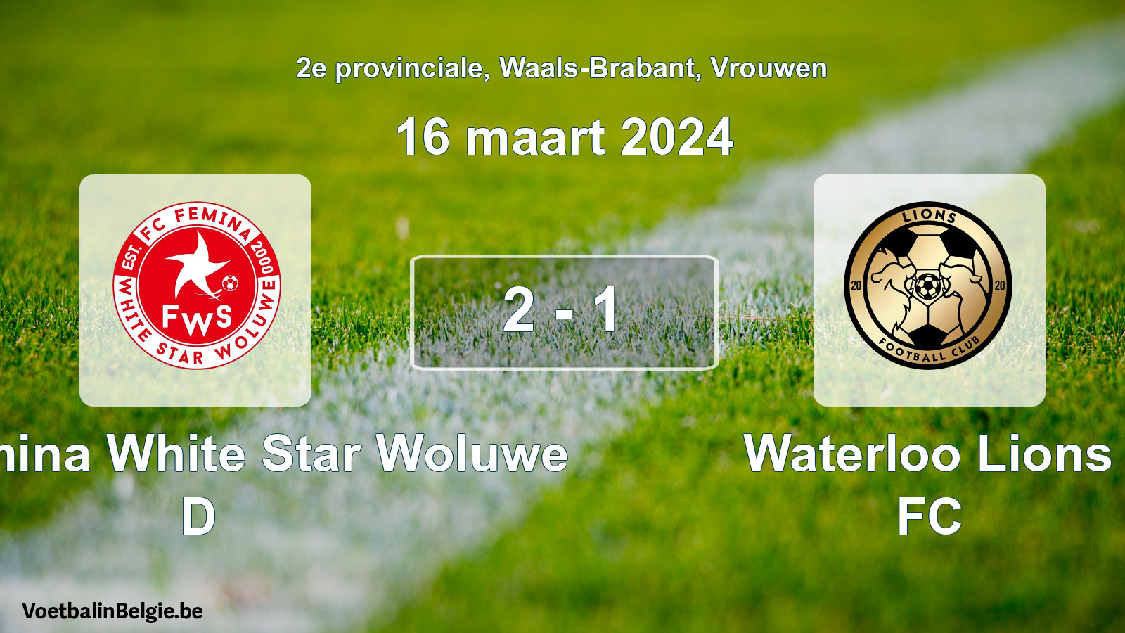 Gespeelde wedstrijd vrouwenvoetbal: FC Fémina White Star Woluwe D - Waterloo Lions FC 2 - 1 (16 maart 2024)