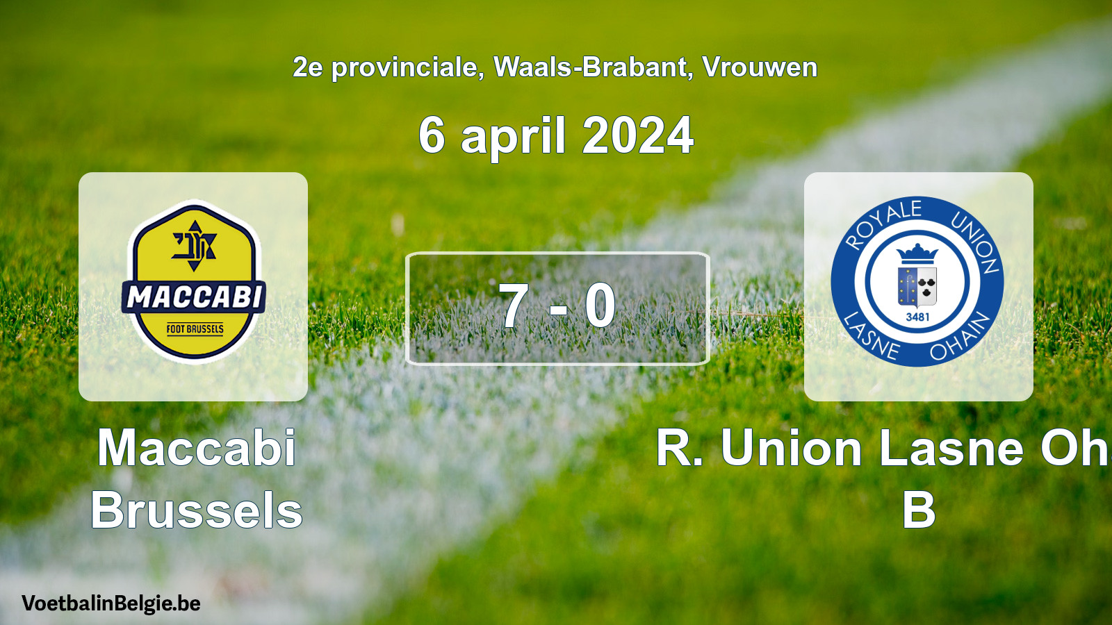 Played match women football: Maccabi Brussels - R. Union Lasne Ohain B 7 - 0 (6 April 2024)