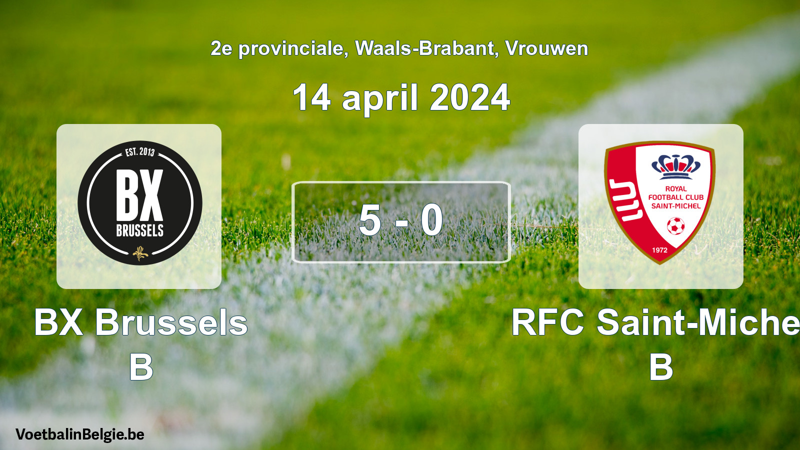 Gespeelde wedstrijd vrouwenvoetbal: BX Brussels B - RFC Saint-Michel B 5 - 0 (14 april 2024)