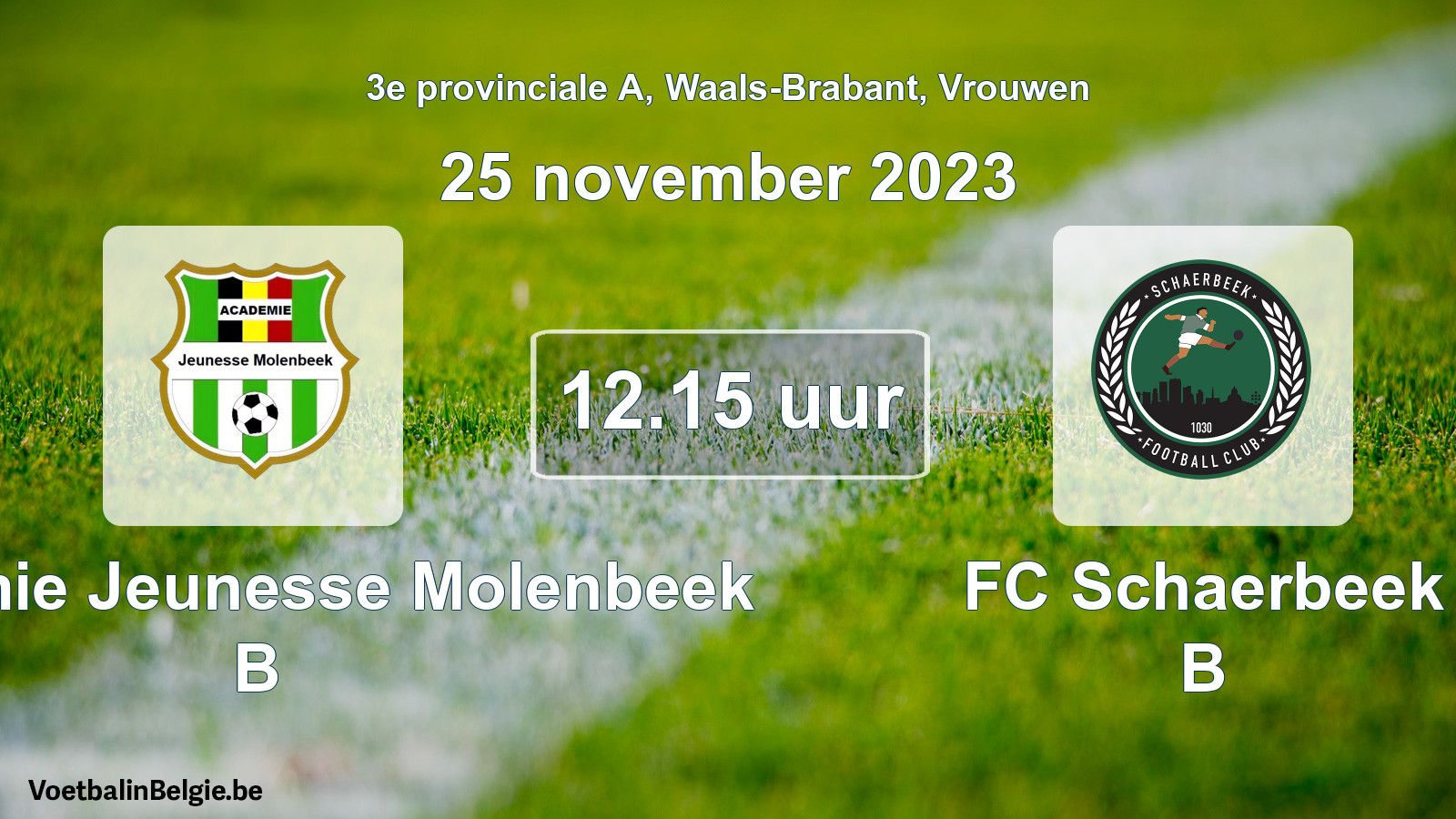 Match prévu football femmes: Académie Jeunesse Molenbeek B - FC Schaerbeek B (25 novembre 2023)