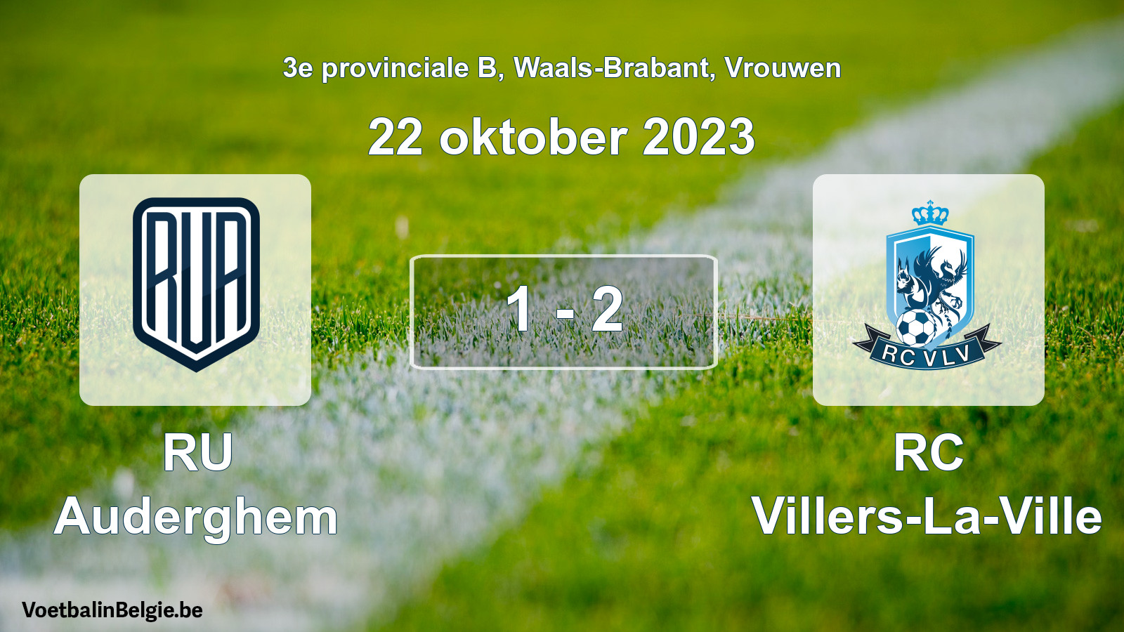 Played match women football: RU Auderghem - RC Villers-La-Ville 1 - 2 (22 October 2023)