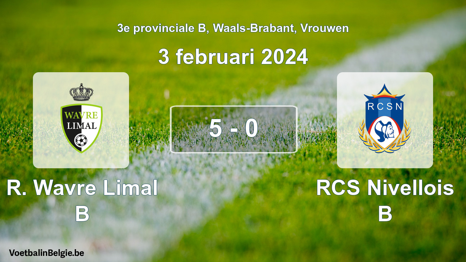 Gespeelde wedstrijd vrouwenvoetbal: R. Wavre Limal B - RCS Nivellois B 5 - 0 (3 februari 2024)
