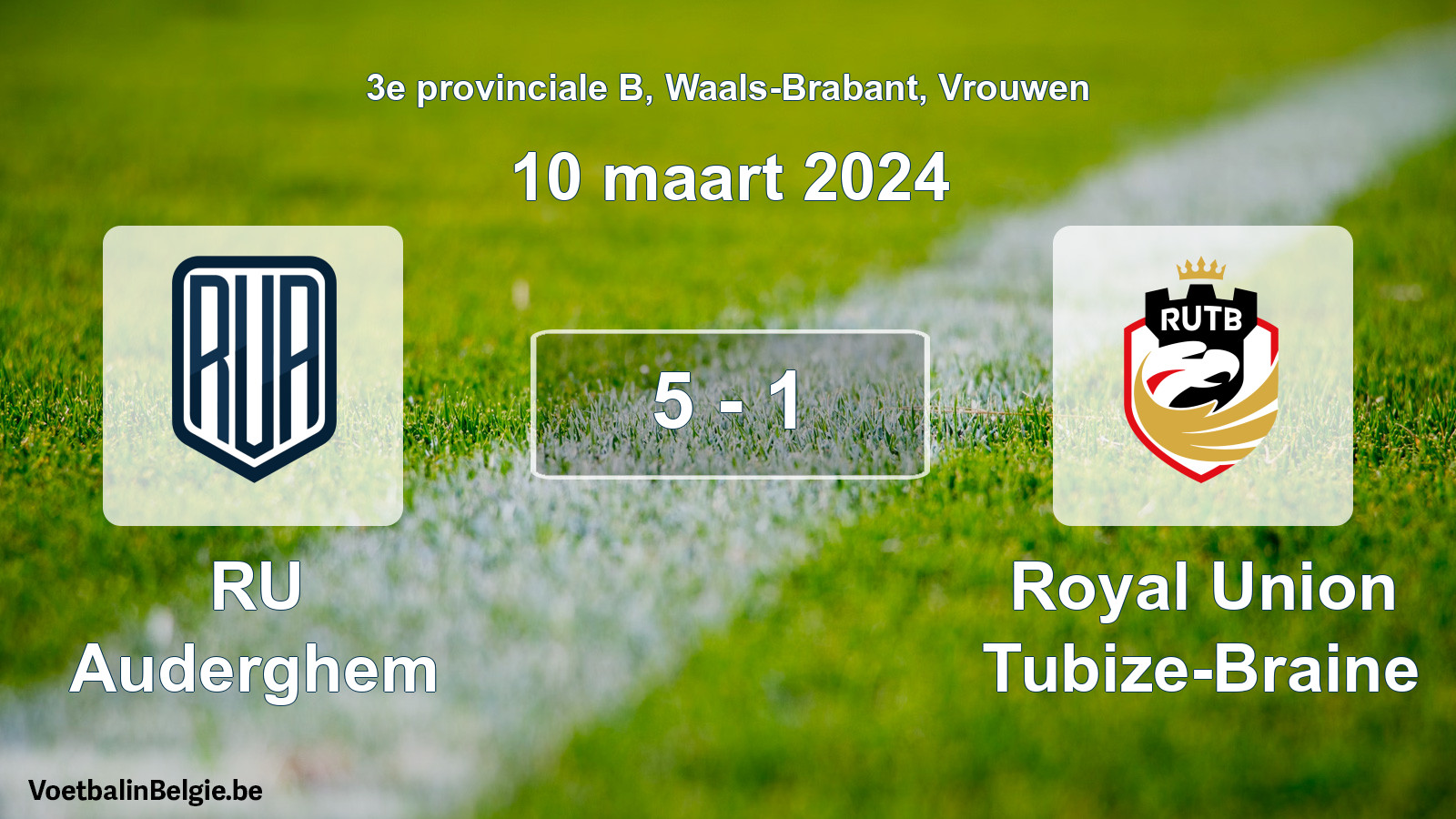 Gespeelde wedstrijd vrouwenvoetbal: RU Auderghem - Royal Union Tubize-Braine 5 - 1 (10 maart 2024)