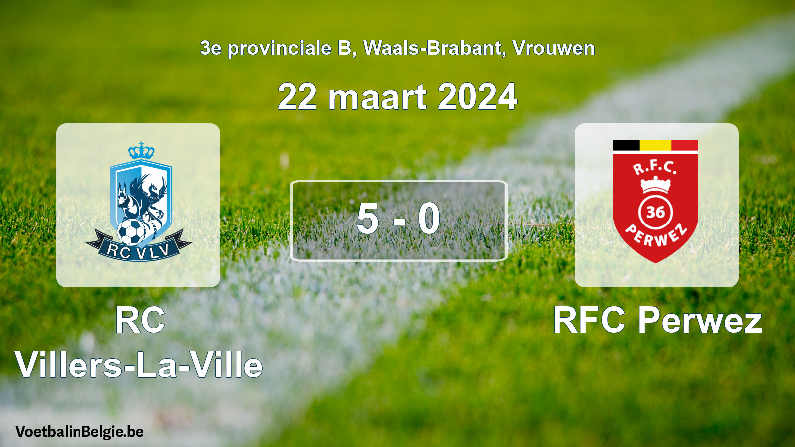 Gespeelde wedstrijd vrouwenvoetbal: RC Villers-La-Ville - RFC Perwez 5 - 0 (22 maart 2024)
