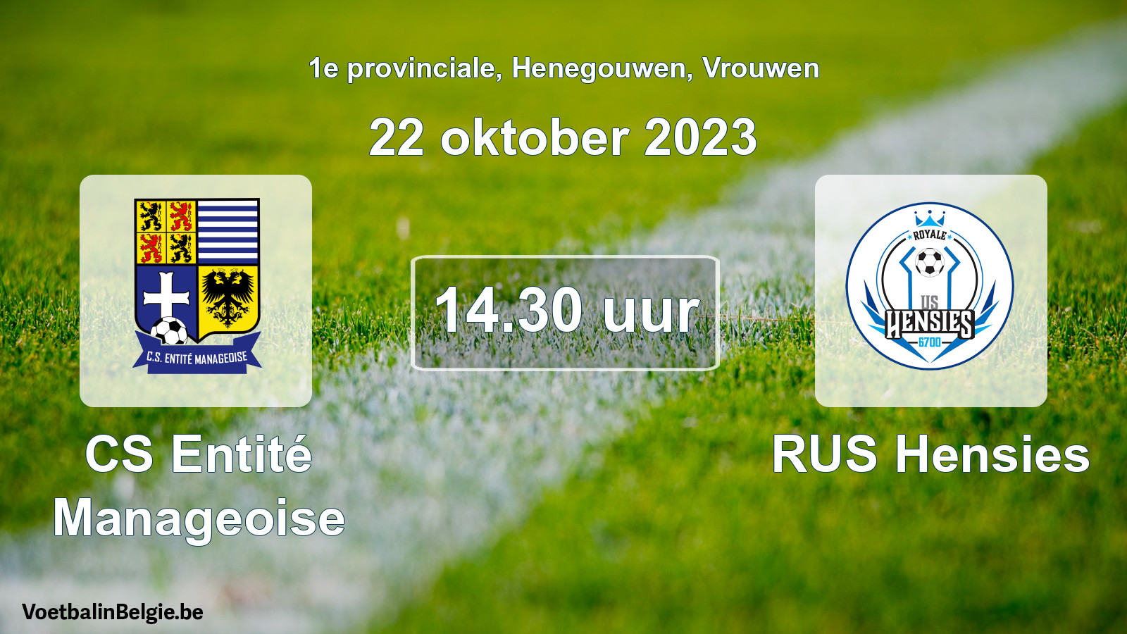 Match prévu football femmes: CS Entité Manageoise - RUS Hensies (22 octobre 2023)