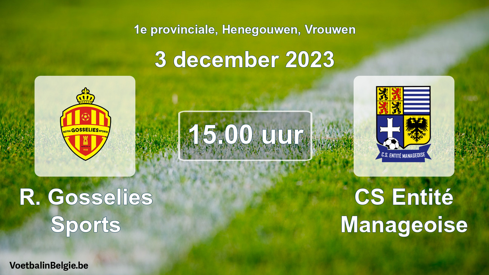 Geplande wedstrijd vrouwenvoetbal: R. Gosselies Sports - CS Entité Manageoise (3 december 2023)