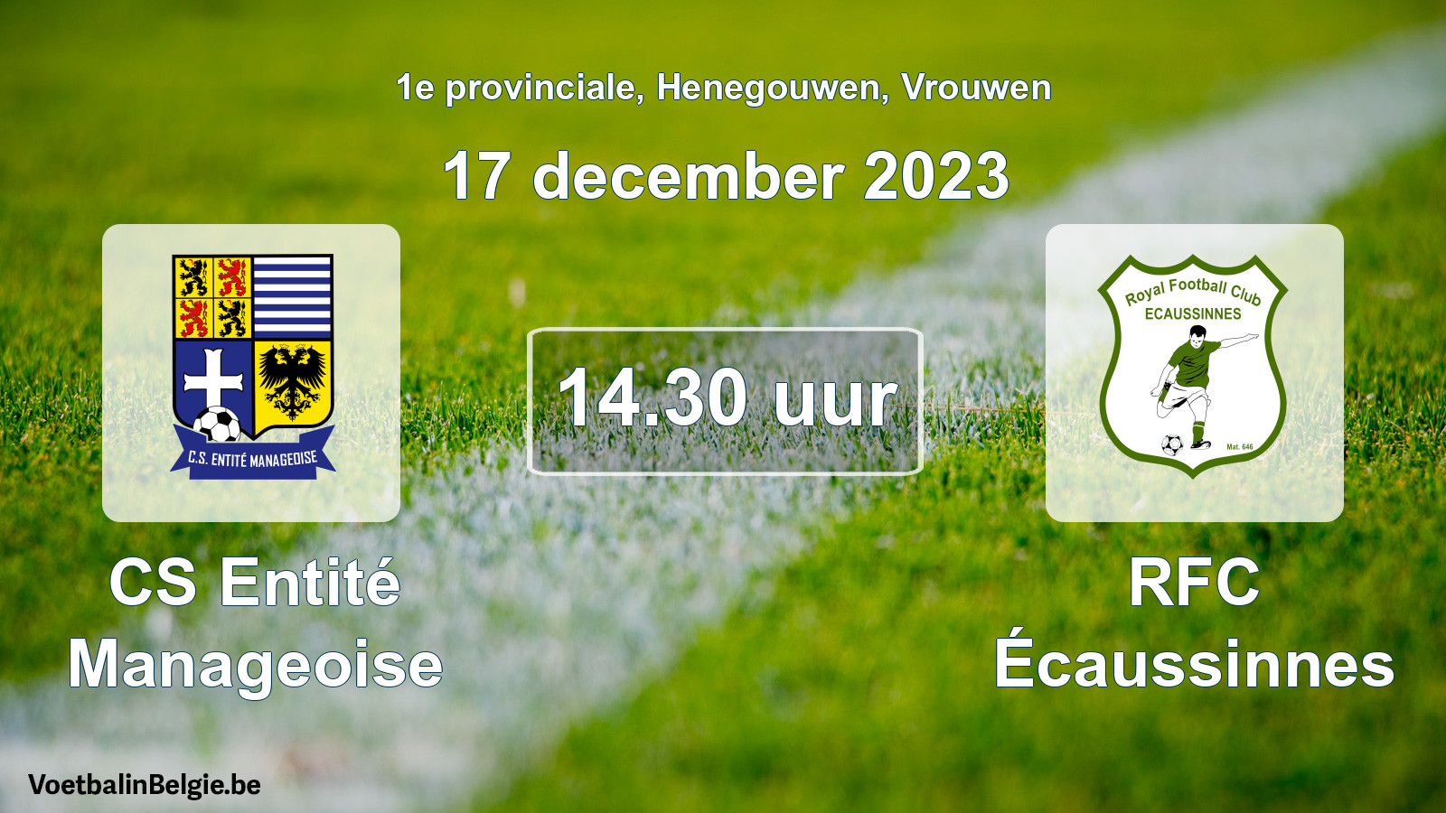 Geplantes Spiel frauen-Fußball: CS Entité Manageoise - RFC Écaussinnes (17 Dezember 2023)