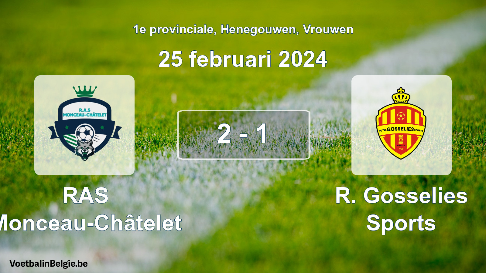 Gespeelde wedstrijd vrouwenvoetbal: RAS Monceau-Châtelet - R. Gosselies Sports 2 - 1 (25 februari 2024)