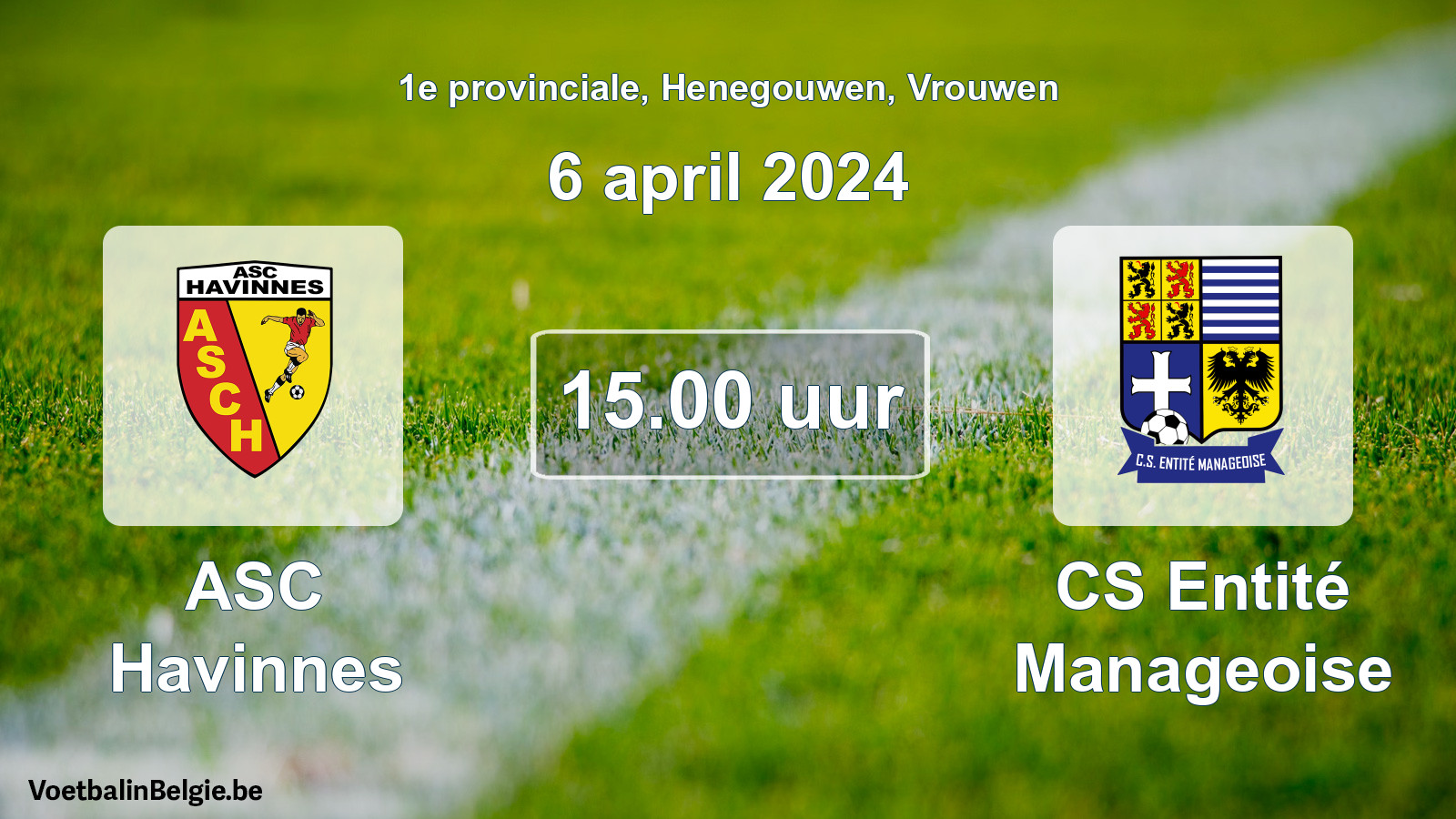Geplande wedstrijd vrouwenvoetbal: ASC Havinnes - CS Entité Manageoise (6 april 2024)