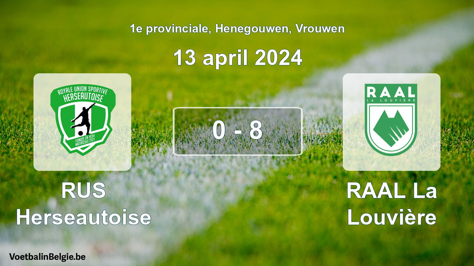 Gespeelde wedstrijd vrouwenvoetbal: RUS Herseautoise - RAAL La Louvière 0 - 8 (13 april 2024)