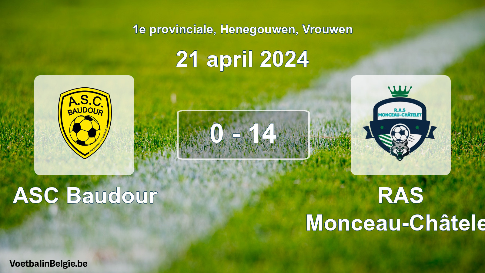Gespeelde wedstrijd vrouwenvoetbal: ASC Baudour - RAS Monceau-Châtelet 0 - 14 (21 april 2024)