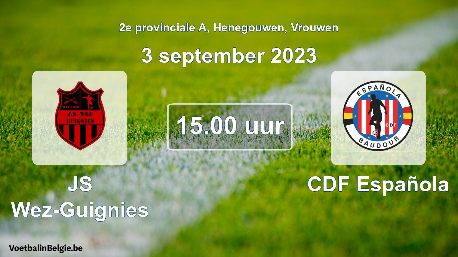 Geplantes Spiel frauen-Fußball: JS Wez-Guignies - CDF Española (3 September 2023)