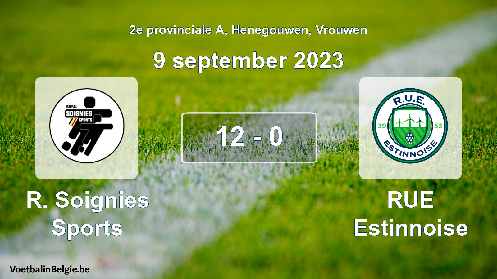 Gespeelde wedstrijd vrouwenvoetbal: R. Soignies Sports - RUE Estinnoise 12 - 0 (9 september 2023)