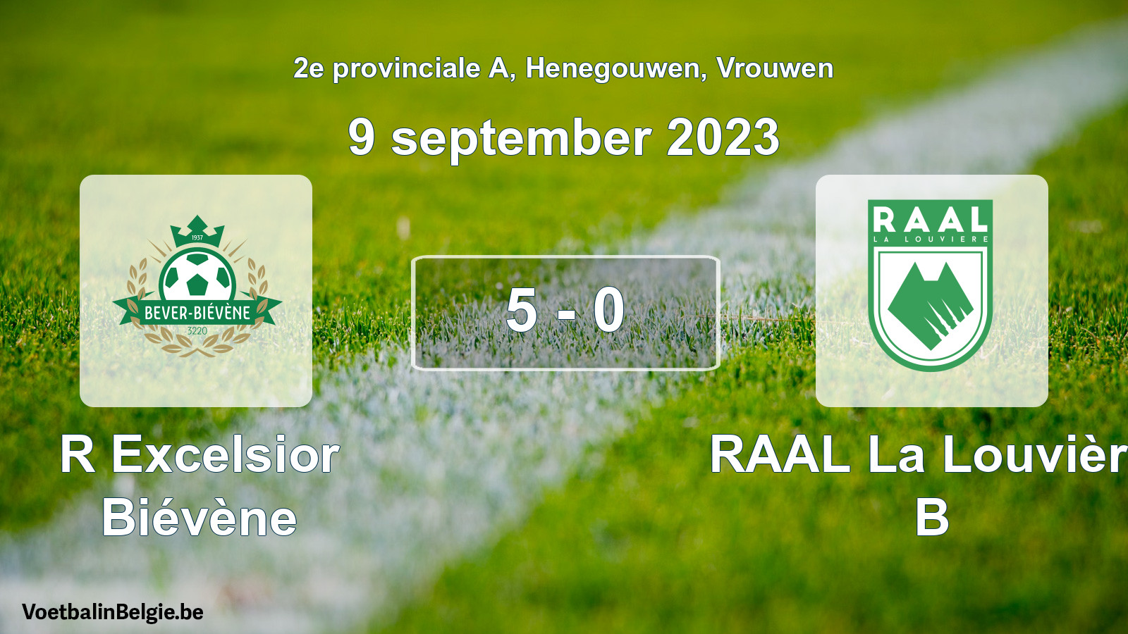 Gespeelde wedstrijd vrouwenvoetbal: R Excelsior Biévène - RAAL La Louvière B 5 - 0 (9 september 2023)