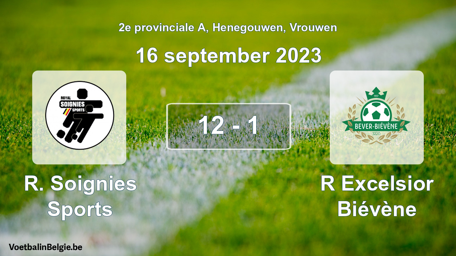 Played match women football: R. Soignies Sports - R Excelsior Biévène 12 - 1 (16 September 2023)