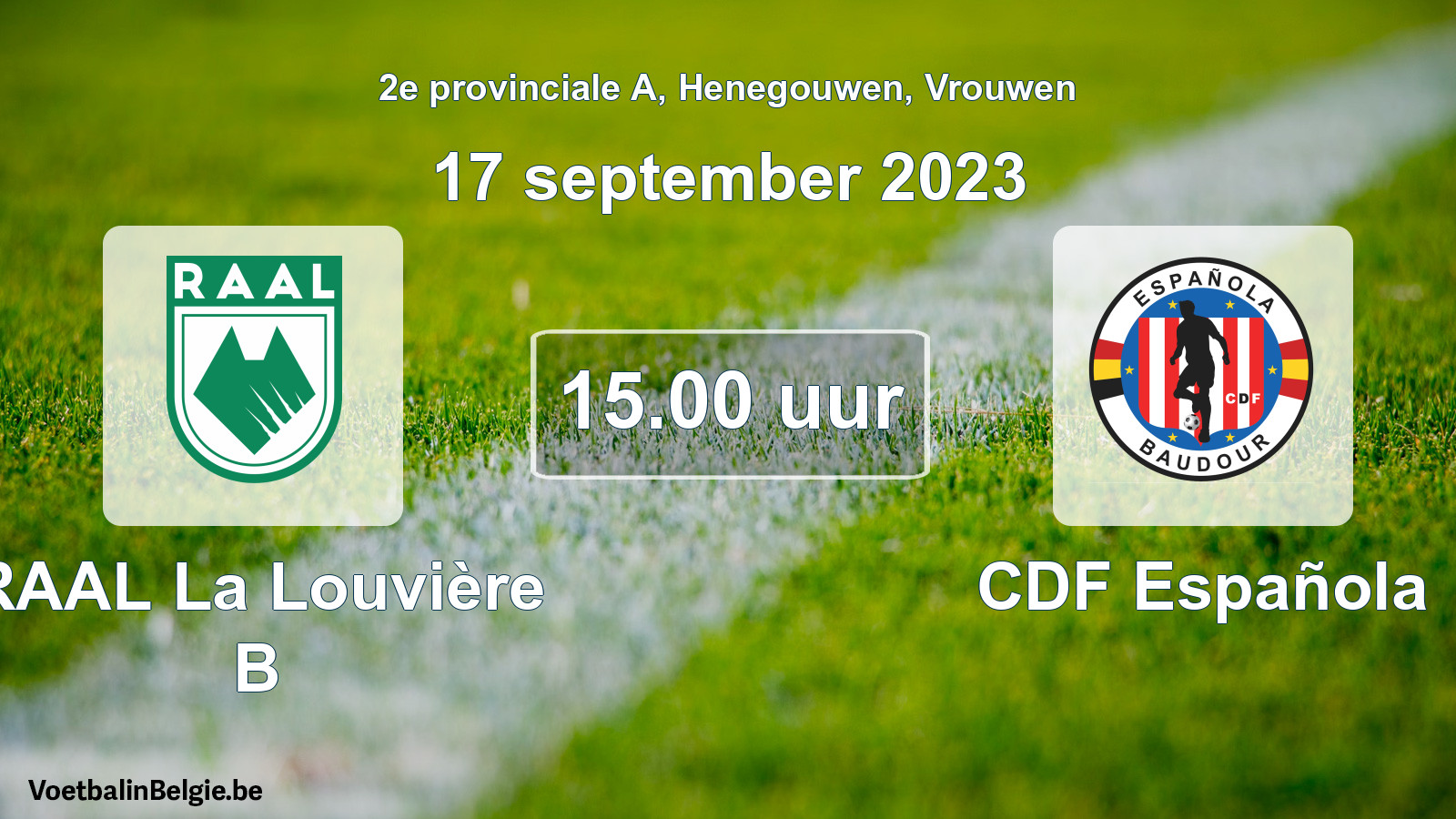 Match prévu football femmes: RAAL La Louvière B - CDF Española (17 septembre 2023)