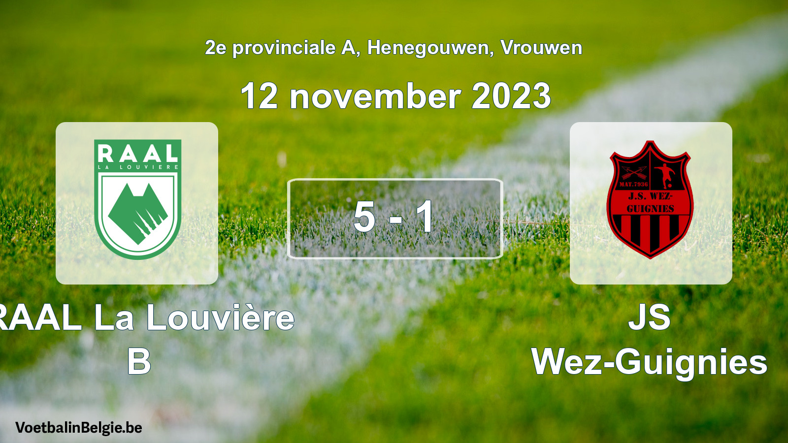 Gespeelde wedstrijd vrouwenvoetbal: RAAL La Louvière B - JS Wez-Guignies 5 - 1 (12 november 2023)