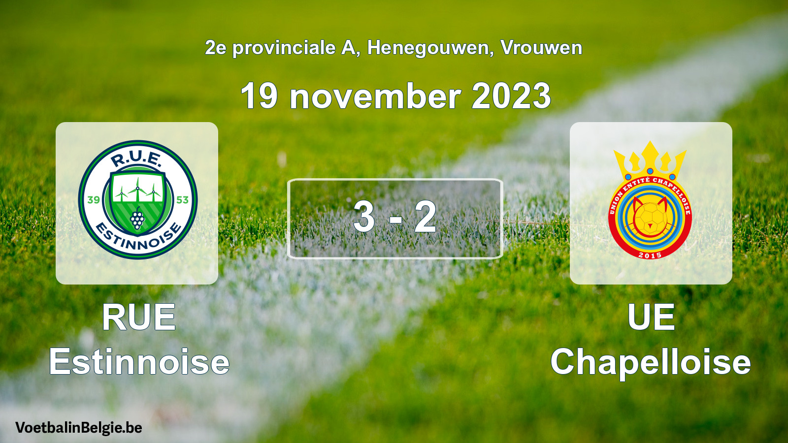 Gespeelde wedstrijd vrouwenvoetbal: RUE Estinnoise - UE Chapelloise 3 - 2 (19 november 2023)